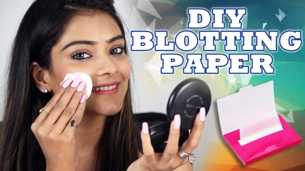 Blotting paper works for oily skin